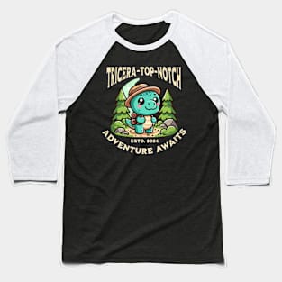 Tricera-top-notch: Adventure Awaits Baseball T-Shirt